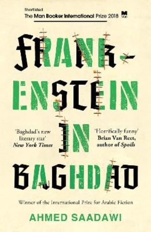Frankenstein in Baghdad by Ahmed Saadawi